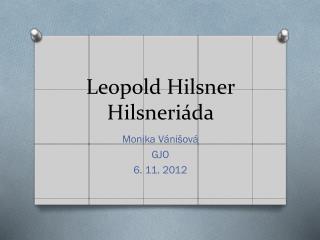 Leopold Hilsner Hilsneriáda