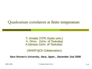 Quarkonium correlators at finite temperature