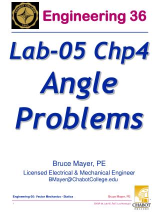 Bruce Mayer, PE Licensed Electrical &amp; Mechanical Engineer BMayer@ChabotCollege