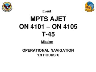 MPTS AJET ON 4101 – ON 4105 T-45