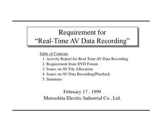 Requirement for “Real-Time AV Data Recording”