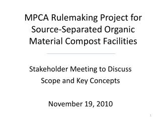 MPCA Rulemaking Project for Source-Separated Organic Material Compost Facilities