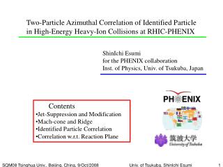 ShinIchi Esumi for the PHENIX collaboration Inst. of Physics, Univ. of Tsukuba, Japan