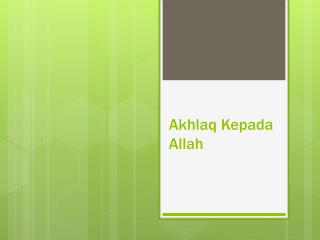 Akhlaq Kepada Allah