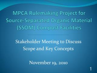 MPCA Rulemaking Project for Source-Separated Organic Material (SSOM) Compost Facilities