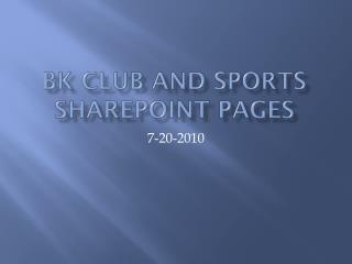 BK Club and Sports SharePoint Pages