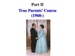 True Parents’ Course (1960-)
