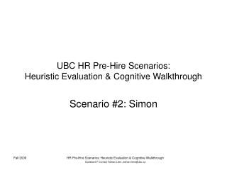 UBC HR Pre-Hire Scenarios: Heuristic Evaluation &amp; Cognitive Walkthrough