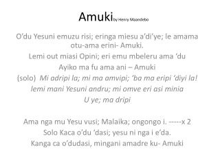 Amuki by Henry Maandebo