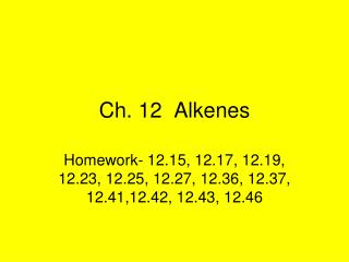 Ch. 12 Alkenes