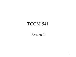 TCOM 541