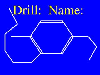 Drill: Name: