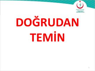 DOĞRUDAN TEMİN