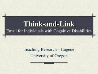 Think-and-Link Email for Individuals with Cognitive Disabilities