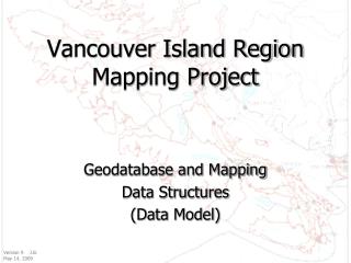 Vancouver Island Region Mapping Project