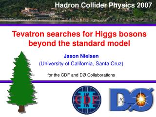 Jason Nielsen (University of California, Santa Cruz) for the CDF and DØ Collaborations