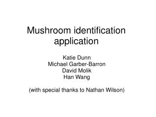 Mushroom identification application