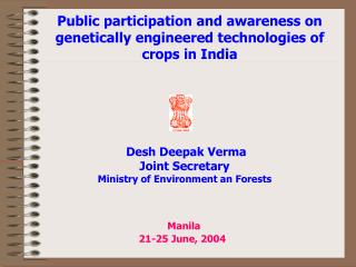 Public participation and awareness on genetically engineered technologies of crops in India