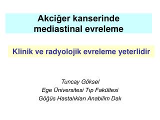 Akciğer kanserinde mediastinal evreleme