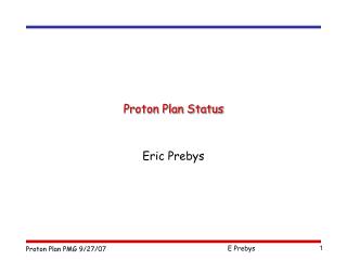 Proton Plan Status