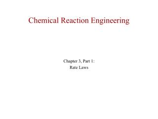 Chemical Reaction Engineering