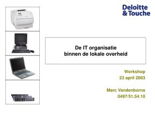 De IT organisatie binnen de lokale overheid