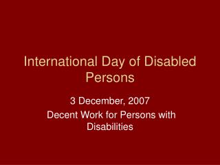 International Day of Disabled Persons