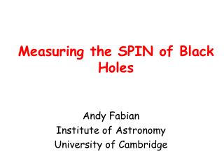 Measuring the SPIN of Black Holes