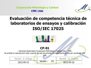 Evaluación de competencia técnica de laboratorios de ensayos y calibración ISO/IEC 17025