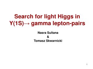 Search for light Higgs in Y(1S) → gamma lepton-pairs