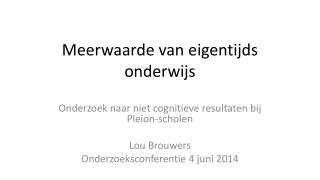 Meerwaarde van eigentijds onderwijs