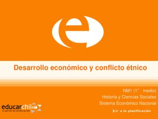 Desarrollo económico y conflicto étnico