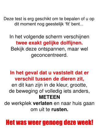 Deze test is erg geschikt om te bepalen of u op dit moment nog geestelijk ‘fit’ bent...
