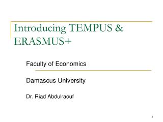 Introducing TEMPUS &amp; ERASMUS+