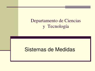 Departamento de Ciencias y Tecnología