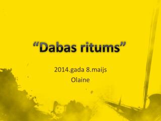 “Dabas ritums”