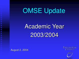 OMSE Update
