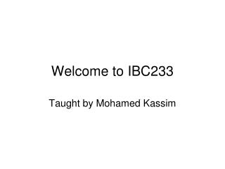 Welcome to IBC233