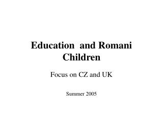 Education and Romani Children