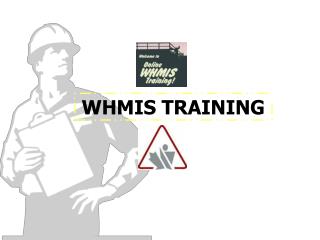 WHMIS TRAINING