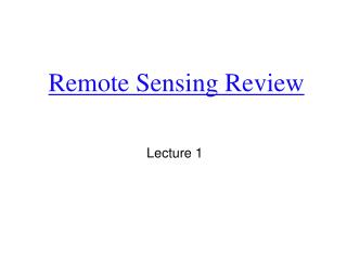 Remote Sensing Review