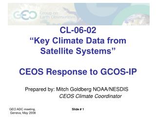 CL-06-02 “Key Climate Data from Satellite Systems” CEOS Response to GCOS-IP