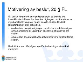 Motivering av beslut, 20 § FL