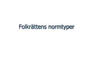 Folkrättens normtyper