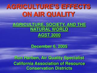 AGRICULTURE’S EFFECTS ON AIR QUALITY