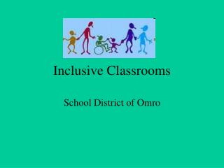 Inclusive Classrooms