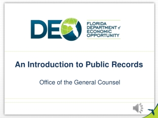 An Introduction to Public Records Office of the General Counsel