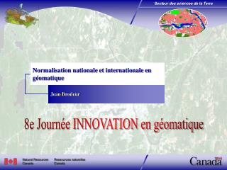 Normalisation nationale et internationale en géomatique