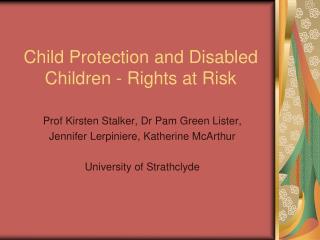 Child Protection and Disabled Children - Rights at Risk