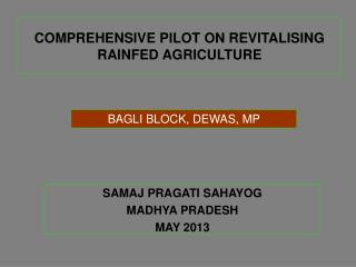 COMPREHENSIVE PILOT ON REVITALISING RAINFED AGRICULTURE